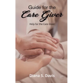 Guide for the Care Giver