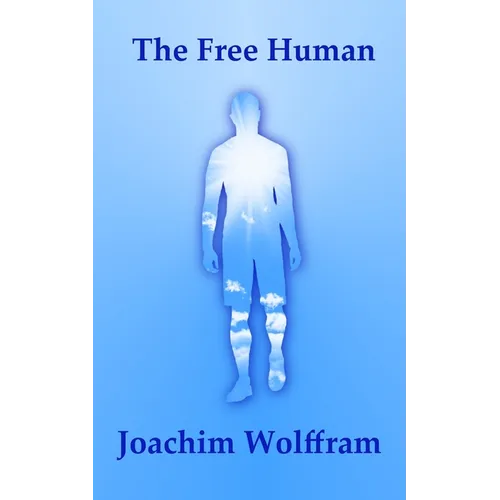 The Free Human