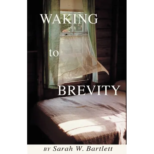Waking to Brevity