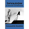 Invasion in Common Go Positions