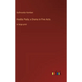 Hadda Pada; a Drama in Five Acts: in large print