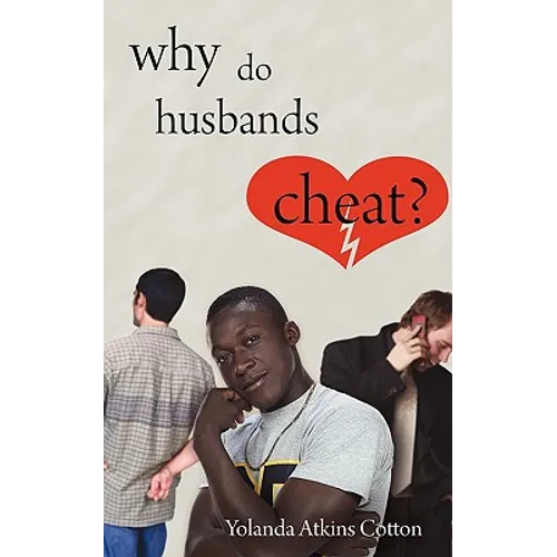 Why Do Husbands Cheat?