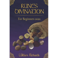 RUNES DIVINATION For Beginners 2020: Reading Runes, Magic, the Elder Futhark Runes