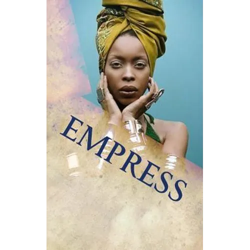 Empress: 20 Principles for Rastafari Wife & Mother