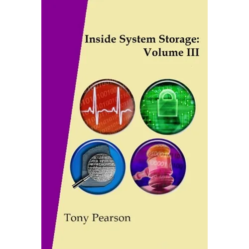 Inside System Storage: Volume III (Paperback)