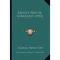 Prouty, Proute, Genealogy (1910)