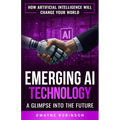 Emerging AI Technology: A Glimpse Into the Future