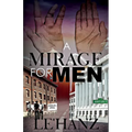 A Mirage for Men