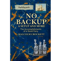 No Backup a Setup and More: The Accomplishments of a Good Fairy