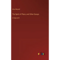 The Spirit of Place, and Other Essays: in large print
