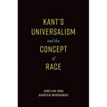Kant's Universalism and the Concept of Race