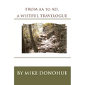 FROM AA to AD, A WISTFUL TRAVELOGUE