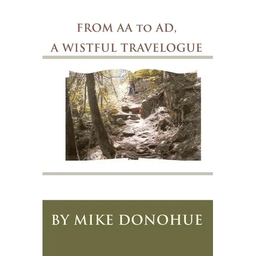 FROM AA to AD, A WISTFUL TRAVELOGUE