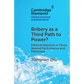 Bribery as a Third Path to Power?