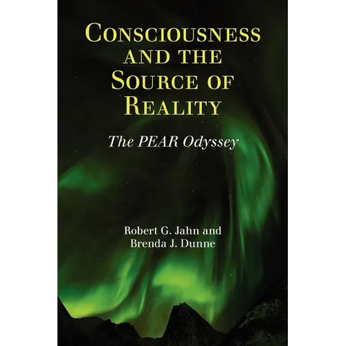 Consciousness and the Source of Reality