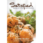Satisfied: Baking with Whole Grain Goodness