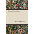 Ceramic Art of Japan