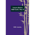 Lawyer Quince; Odd Craft, Part 5.