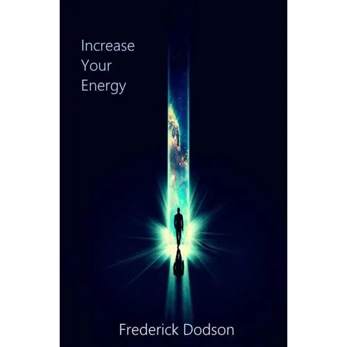 Increase Your Energy