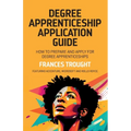 Degree Apprenticeship Application Guide