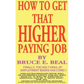 How to Get That Higher Paying Job