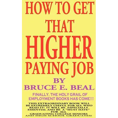 How to Get That Higher Paying Job