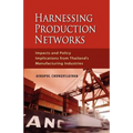 Harnessing Production Networks: Impacts and Policy Implications from Thailand's Manufacturing Industries