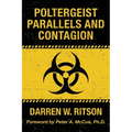 Poltergeist Parallels and Contagion