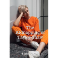 The Kidnapping of Taylor Shaw