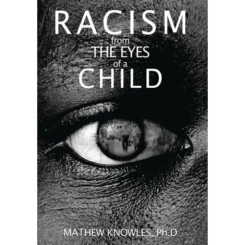 Racism From the Eyes of A Child