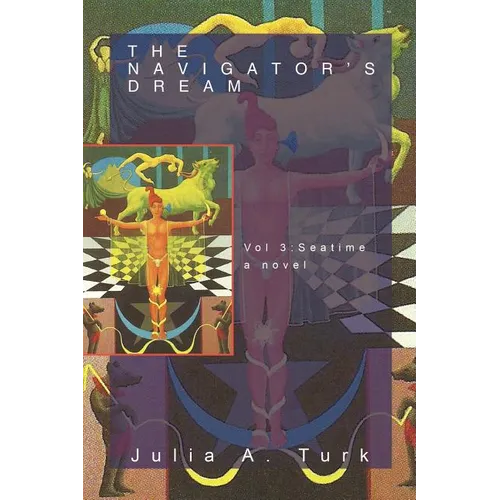 The Navigator's Dream, Volume 3: Seatime