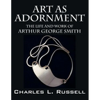Art as Adornment: The Life and Work of Arthur George Smith - Paperback