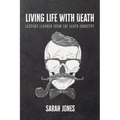 Living Life with Death