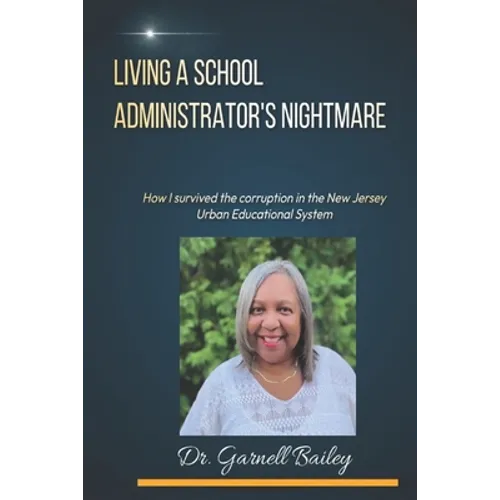 Living A School Administrator's Nightmare
