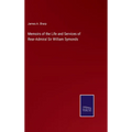Memoirs of the Life and Services of Rear-Admiral Sir William Symonds
