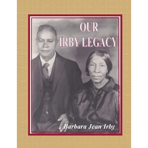 Our Irby Legacy