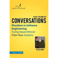 Pluralism in Software Engineering: Turing Award Winner Peter Naur Explains
