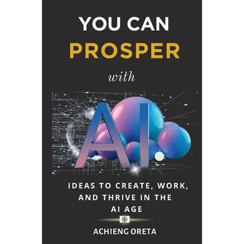 You Can Prosper With AI