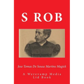 Jose Tomas De Sousa Martins Magick