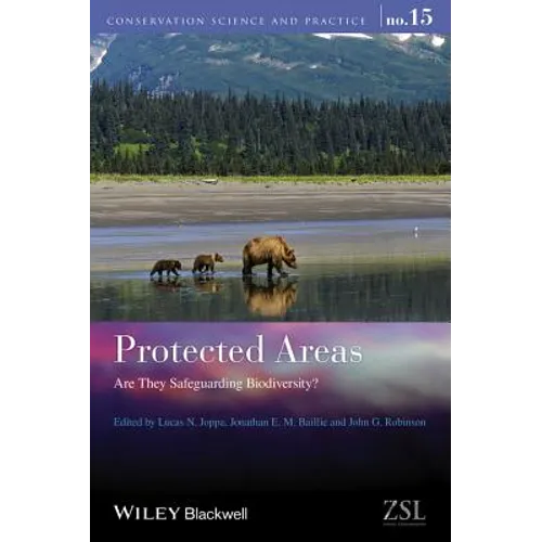 Protected Areas: Are They Safeguarding Biodiversity?