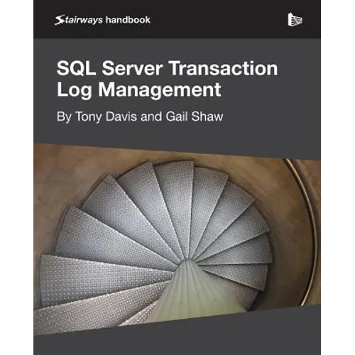 SQL Server Transaction Log Management