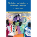 Mythology and Ideology of the Basque Language
