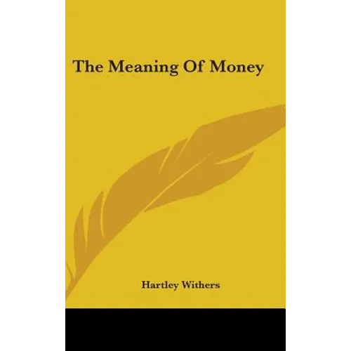 The Meaning Of Money