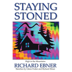 Staying Stoned: High in the Mountains - Paperback