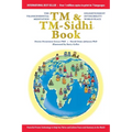 The TM & TM-Sidhi Book: Enlightenment, invincibility, world peace