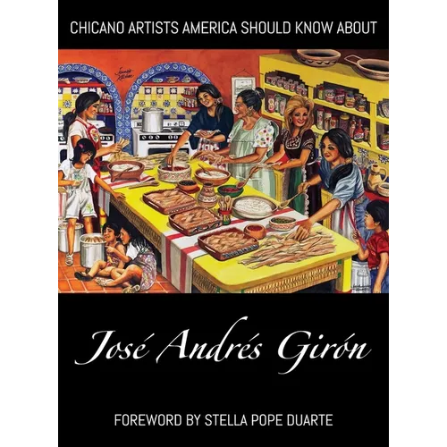 Chicano Artists America Should Know About: José Andrés Girón