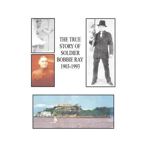 The True Story of Soldier Bobbie Ray