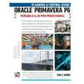 Planning and Control Using Oracle Primavera P6 Versions 8 to 20 PPM Professional