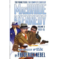 Too Young to Die: The Complete Cases of MacBride & Kennedy Volume 3: 1933-35