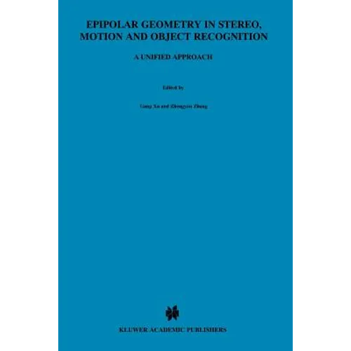 Epipolar Geometry in Stereo, Motion and Object Recognition: A Unified Approach